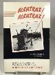 0930588517 EAGLE, ADAM FORTUNATE (WITH A FOREWORD BY VINE DELORIA JR. ), Alcatraz! Alcatraz! the Indian Occupation 1969-1971