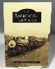 0738546615 KELLEY, EDWARD & PEGGY CONAWAY, Railroads of Los Gatos