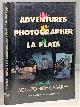 052524803X CASARES, ADOLFO BIOY (TRANSLATED BY SUZANNE JILL LEVINE), The Adventures of a Photographer in la Plata