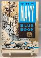  COMPERE, TOM (EDITOR), The Navy Blue Book the Navy Yearbook, Vol. I