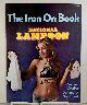  NATIONAL LAMPOON, National Lampoon: The Iron on Book Sixteen Original Designs for Your Chest