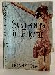 0689115385 ALDISS, BRIAN, Seasons in Flight