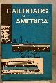  ASSOCIATION OF AMERICAN RAILROADS, Railroads of America