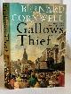 0060082739 CORNWELL, BERNARD, Gallows Thief