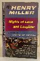  MILLER, HENRY, Nights of Love and Laughter