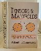 0195065611 WASSERMAN, ROBERT, Tensors & Manifolds with Applications to Mechanics an Relativity