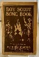  BOY SCOUTS OF AMERICA (EDITED AND PUBLISHED FOR), Boy Scout Song Book
