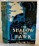  SCOTT, EVELYN, The Shadow of the Hawk