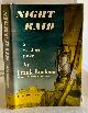  BONHAM, FRANK, Night Raid a Western Novel