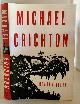 0062473352 CRICHTON, MICHAEL, Dragon Teeth a Novel