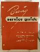  BOEING AIRPLANE COMPANY, Boeing Service Guide (for the Stratocruiser) Issue No. 3, December 1947 - Issue No. 7 - April 1948; Alphabetical Index