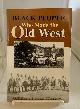 086543364X KATZ, WILLIAM LOREN, Black People Who Made the Old West