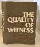 0827602111 DORIAN, EMIL & MARGUERITE DORIAN (EDITED BY) & MARA SOCEANU VAMOS (TRANSLATED BY) & INTRODUCTION BY MICHAEL STANISLAWSKI, Quality of Witness a Romanian Diary, 1937-1944