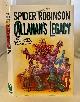 0312857764 ROBINSON, SPIDER & JEANNE, Callahan's Legacy