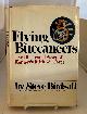 0385032188 BIRDSALL, STEVE (FOREWORD BY GENERAL GEORGE C. KENNEY), Flying Buccaneers the Illustrated Story of Kenney's Fifth Air Force