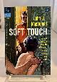  MACDONALD, JOHN D., Soft Touch