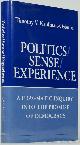  KAUFMAN-OSBORN, T.V., Politics, sense, experience. A pragmatic inquiry into the promise of democracy.