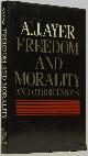  AYER, A.J., Freedom and morality and other essays.