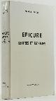  EPICURUS, CONCHE, M., Épicure: Lettres et maximes.