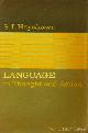  HAYAKAWA, S.I., Language in thought and action. In consultation with L. Hamalian and G. Wagner.
