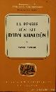  IBN KHALDUN, NASSAR, N., La pensée réaliste d'Ibn Khaldun.