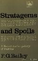  BAILEY, F.G., Stratagems and spoils. A social anthropology of politics.