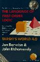  BARWISE, J., ETCHEMENDY, J., The language of first-order logic. Including the IBM-compatible Windows version of Tarski's world 4.0.