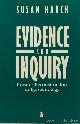  HAACK, S., Evidence and inquiry. Towards reconstruction in epistemology.