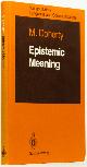  DOHERTY,M., Epistemic meaning. With 37 figures.