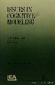  AITKENHEAD, A., SLACK, J.M., (ED.), Issues in cognitive modeling. A reader.