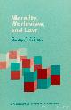 MUSSCHENGA, A.W., VOORZANGER, B., SOETEMAN, A., (ED.), Morality, worldview, and law. The idea of a universal morality and its critics.