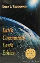 RASMUSSEN, L.L., Earth community, Earth ethics.