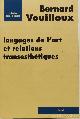  VOUILLOUX, B., Language de l'art et relations transesthétiques.
