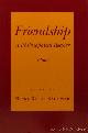  BADHWAR, N.K., (ED.), Friendship. A philosophical reader.