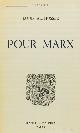  ALTHUSSER, L., Pour Marx.