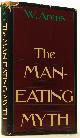  ARENS, W., The man-eating myth. Anthropology & anthropophagy.