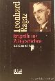  RAGAZ, L., Eingriffe ins Zeitgeschehen. Reich Gottes und Politik 1900 - 1945. Herausgegeben von Ruedi Brassel und Willy Spieler.