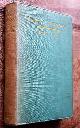  SR Crockett; Harold Frederic, Gilbert Parker, W Clark Russell, Q, Tales of Our Coast