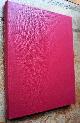  , Bibliotheca Annua: Or, the Annual Catalogue for the Year 1701. Being an Exact Catalogue of All English and Latin Books, Printed in England