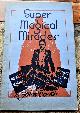  John Booth, Super Magical Miracles a Collection of Exclusive Magical Secrets Invented by John Booth