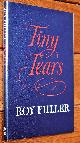  Roy Fuller, Tiny Tears