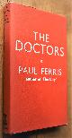  Paul Ferris, The Doctors