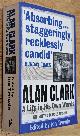  Alan Clark; Ion Trewin (ed), Alan Clark: A Life in His Own Words the Edited Diaries 1972-1999