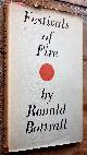  Ronald Bottrall, Festivals of Fire