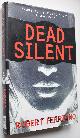  Robert Ferrigno, Dead Silent