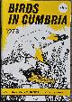  , Birds in Cumbria 1978 Including a County Natural History Report