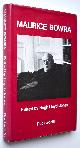  Hugh Lloyd-Jones (ed), Maurice Bowra a Celebration