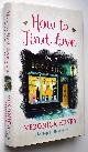  Veronica Henry, How to Find Love in a Book Shop