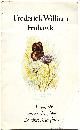  Valezina Bolingbroke, Frederick William Frohawk a Memoir by His Daughter