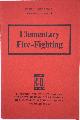  , CIVIL Defence Handbook No. 4 Elementary Fire-Fighting